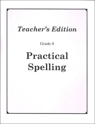 Practical Spelling Teacher's Edition Grade 8