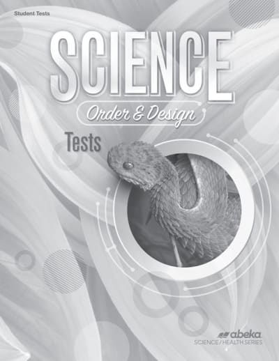 Abeka Science: Order and Design Test Book
