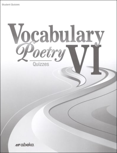 Abeka Vocabulary, Poetry VI Quiz Book