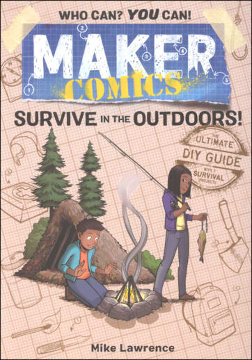 Maker Comics: Survive in the Outdoors!