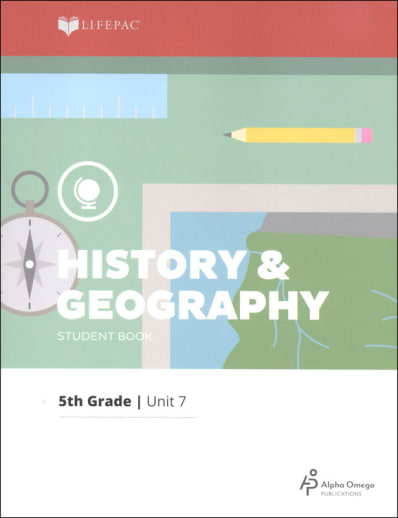 History 5 Lifepac - Unit 7 Worktext