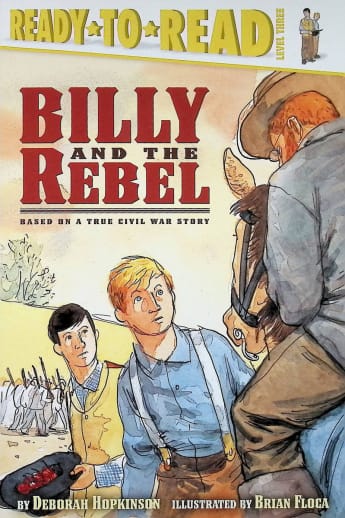 Billy and the Rebel (Ready-to-Read Level 3)