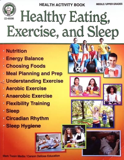 Healthy Eating, Exercise, and Sleep Workbook