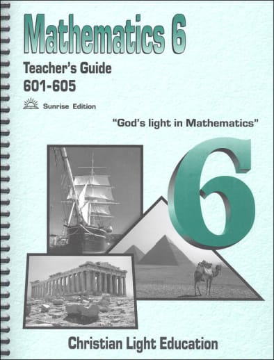 Christian Light Mathematics Teacher's Guide 601-605 Sunrise Edition