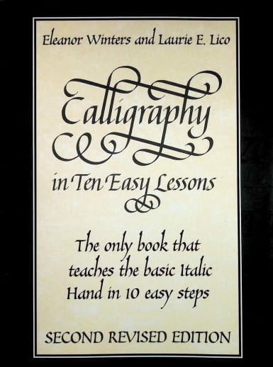 Calligraphy in 10 Easy Lessons