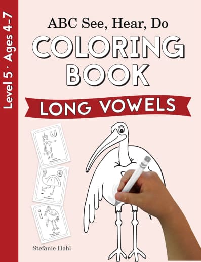 ABC See, Hear, Do: Level 5 - Coloring Book Long Vowel Sounds