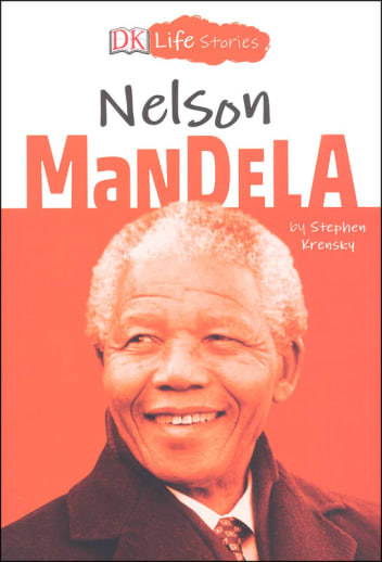 DK Life Stories: Nelson Mandela