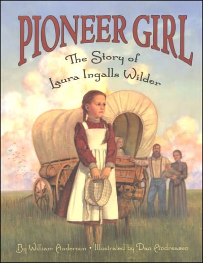 Pioneer Girl - Story of Laura Ingalls Wilder