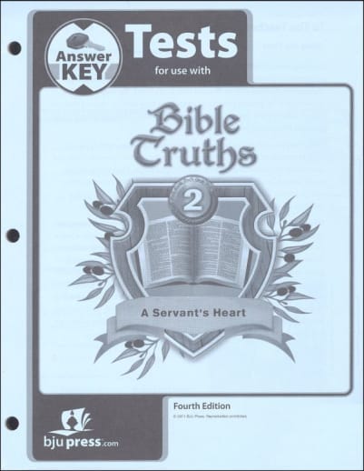 BJU Press Bible Truths 2 Tests Answer Key 4th Edition