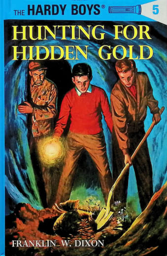 The Hardy Boys Book 5: Hunting for Hidden Gold