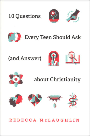 10 Questions Every Kid Should Ask (and Answer) about Christianity