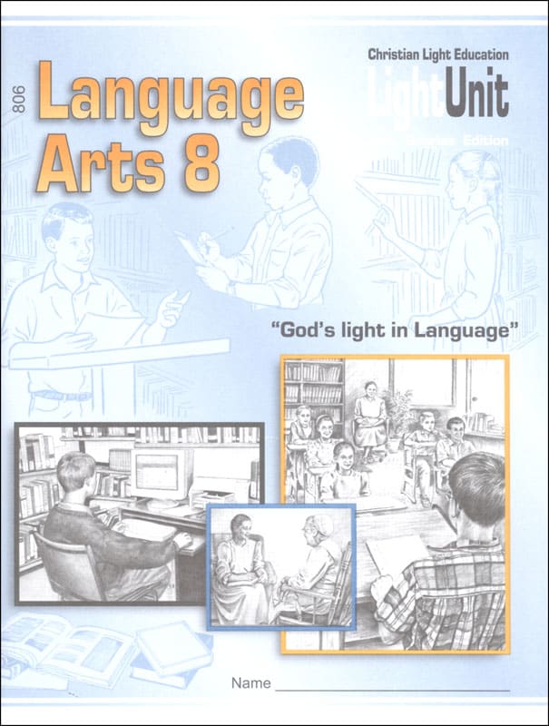 Christian Light Language Arts LightUnit 806 Sunrise Edition