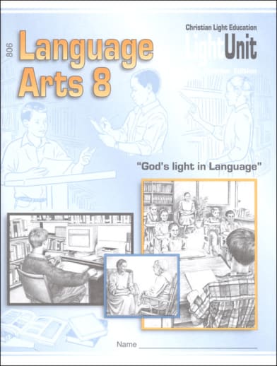 Christian Light Language Arts LightUnit 806 Sunrise Edition