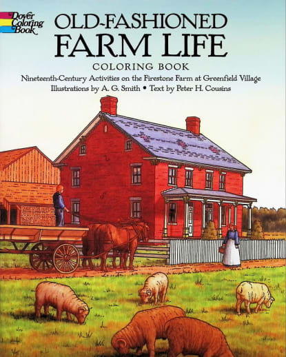 Old-Fashioned Farm Life Coloring Book