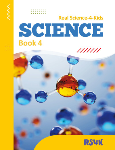 Real Science 4 Kids - Book 4