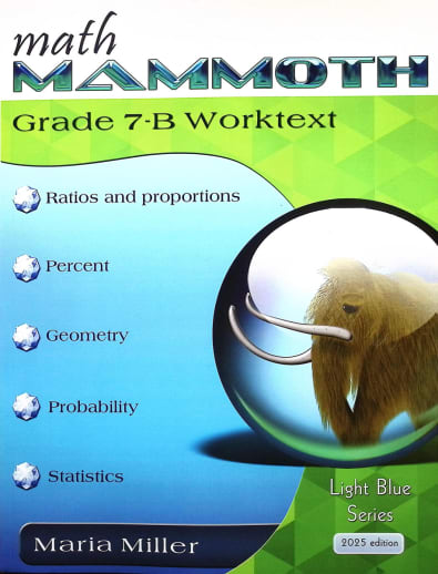 Math Mammoth Grade 7-B Worktext (2025 Edition, Full Color)