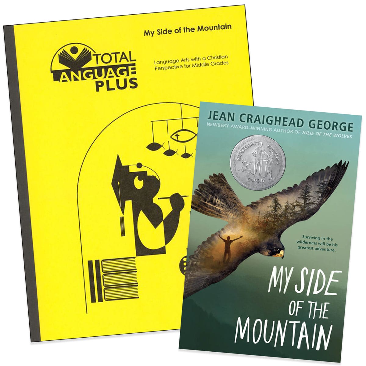 My Side of The Mountain: Total Language Plus Study Guide and Book