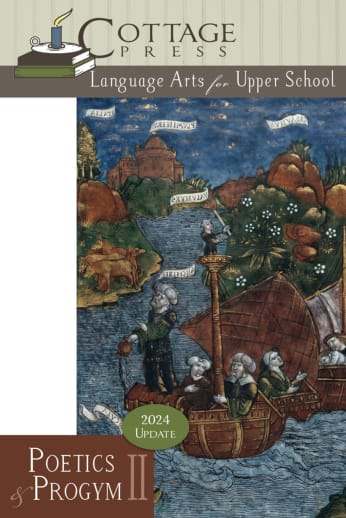 Language Arts for Upper School Poetics & Progym - Level II Student