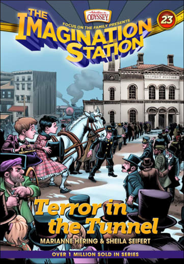 Terror in the Tunnel (Imagination Station #23)