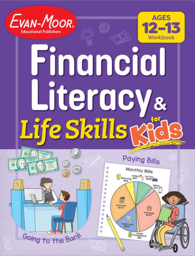 Financial Literacy and Life Skills for Kids, Ages 12-13 Workbook