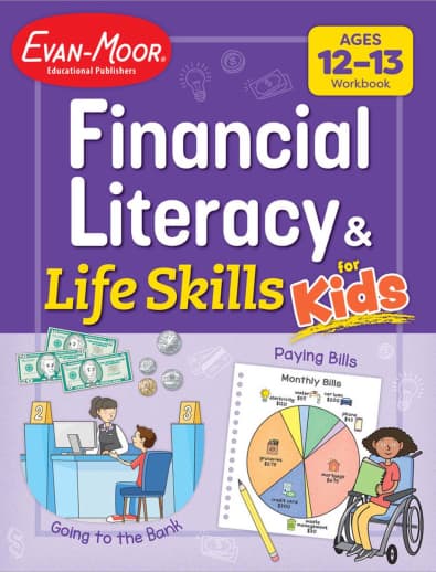 Financial Literacy and Life Skills for Kids, Ages 12-13 Workbook
