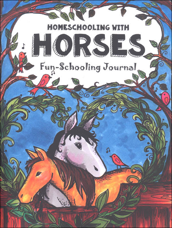 Homeschooling with Horses Fun-Schooling Journal