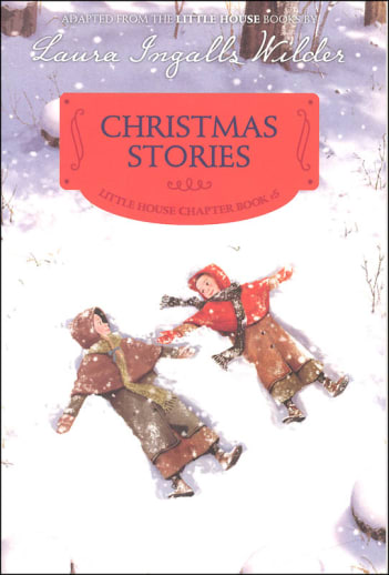 Little House Chapter Book #5: Christmas Stories