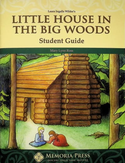Little House in the Big Woods Literature Student Study Guide