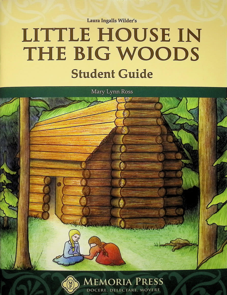 Little House in the Big Woods Literature Student Study Guide