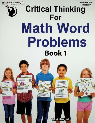 Critical Thinking for Math Word Problems Book 1