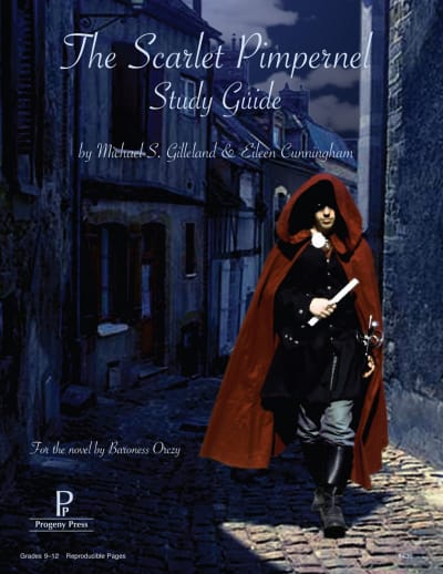 The Scarlet Pimpernel Study Guide | Progeny Press