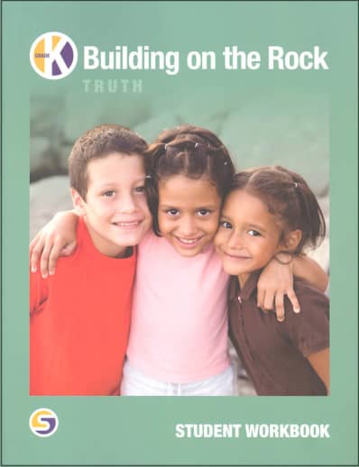 Building on the Rock Student Workbook Grade Kindergarten