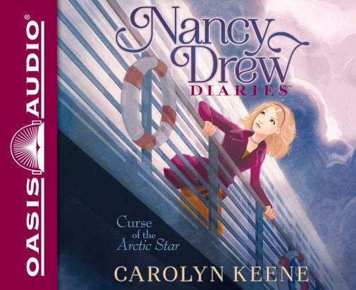 Curse of the Arctic Star Unabridged Audio CD#1 (Nancy Drew Diaries)