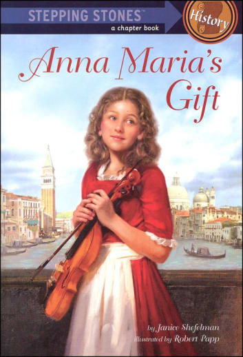 Anna Maria's Gift (Stepping Stones)