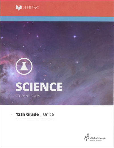 Science 12 Lifepac - Unit 8 Worktext