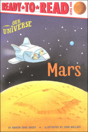 Our Universe: Mars (Ready-to-Read Level 1)