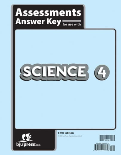 BJU Press Science 4 Assessments Answer Key 5th Edition
