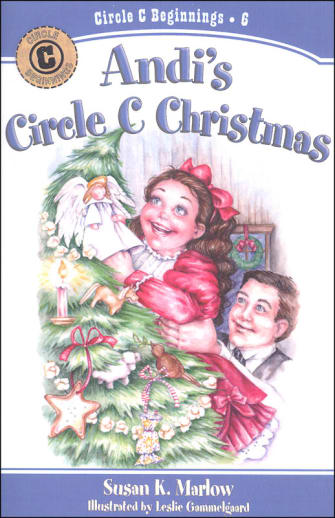 Andi's Circle C Christmas Book 6 (Circle C Beginnings)