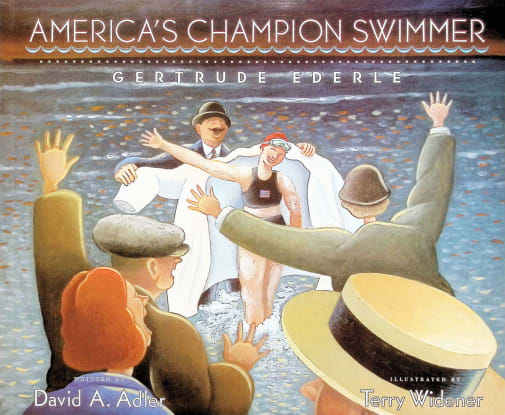 America's Champion Swimmer: Gertrude Ederle