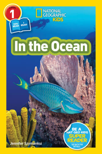 In the Ocean (National Geographic Reader Level 1/Co-reader)
