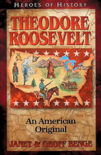 Theodore Roosevelt (Heroes of History)