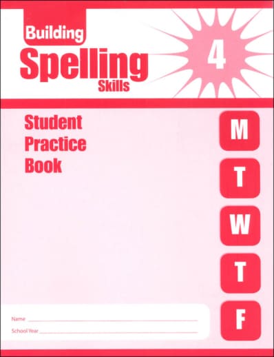 Building Spelling Skills Grade 4 - Individual Student Workbook