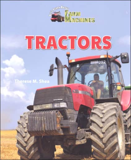 Tractors (Let's Learn About Farm Machines)