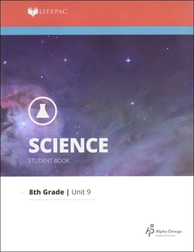 Science 8 Lifepac - Unit 9 Worktext