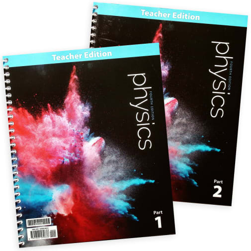 BJU Press Physics Teacher Edition 4th Edition