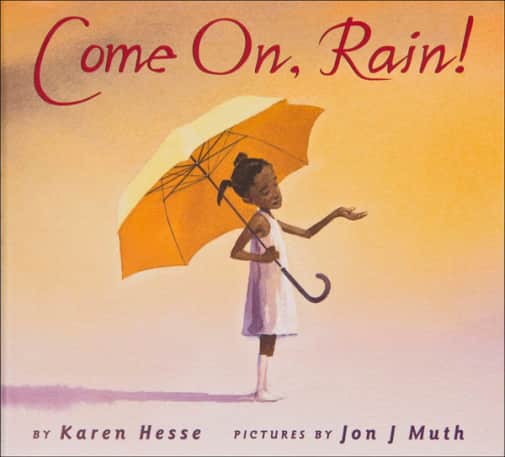 Come on, Rain! By Karen Hesse
