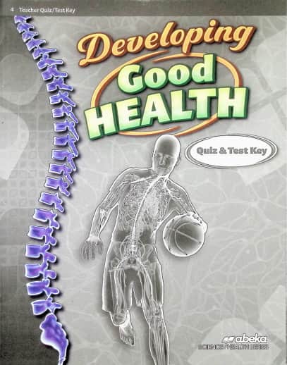Abeka Developing Good Health Quiz and Test Key - Revised