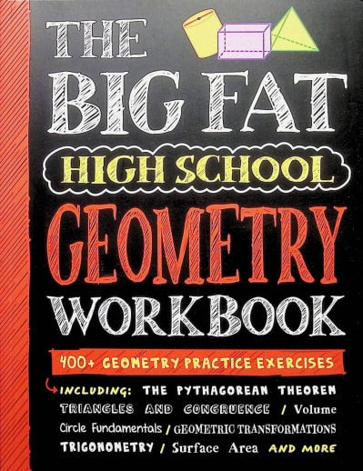 Big Fat High School Geometry Workbook
