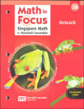Math in Focus: Singapore Math Reteach 2B