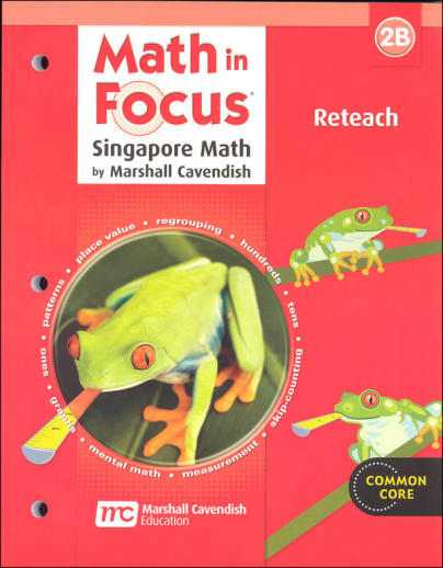 Math in Focus: Singapore Math Reteach 2B